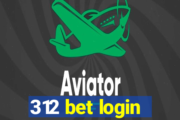 312 bet login